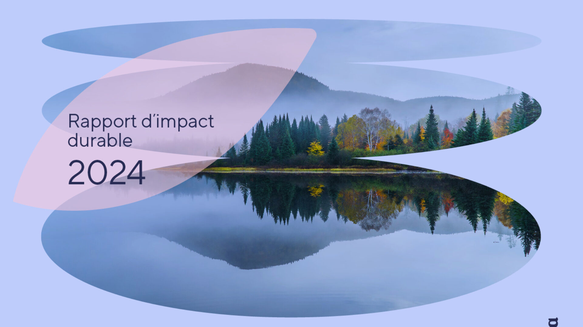 Rapport d'impact durable 2024. Accélérons la transition vers une carboneutralité collective.